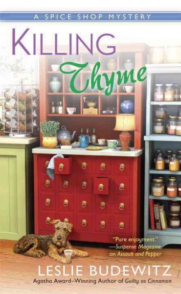 Killing thyme : [a Spice shop mystery] / Leslie Budewitz.