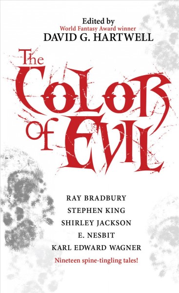 The color of evil / edited by David G. Hartwell.