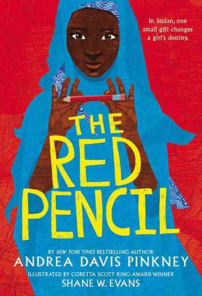 The red pencil / by Andrea Davis Pinkney ; illustrated by Shane W. Evans.