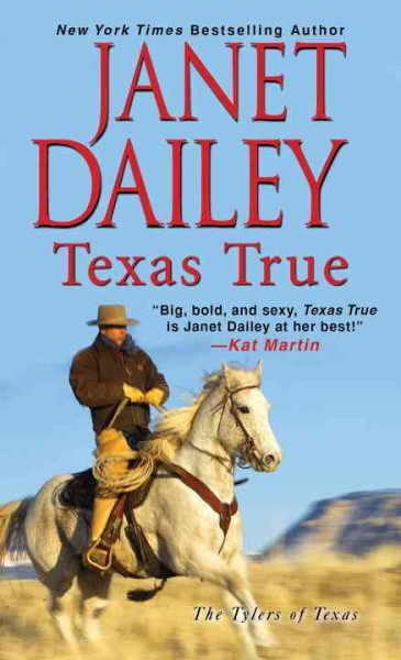Texas true / Janet Dailey.