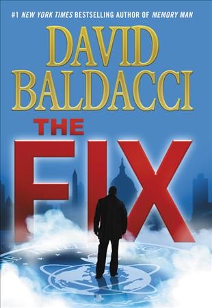 The fix / David Baldacci.