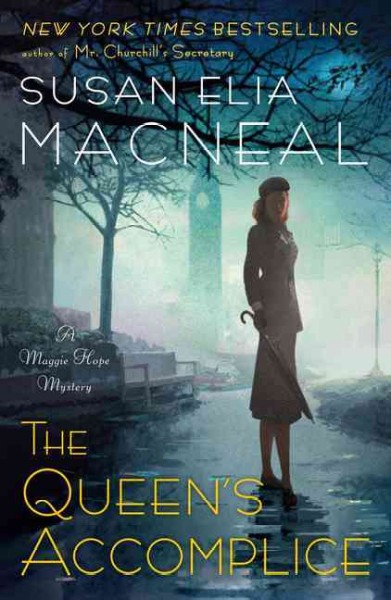 The queen's accomplice / Susan Elia MacNeal.