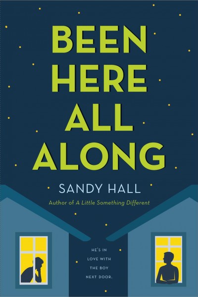 Been here all along / Sandy Hall.