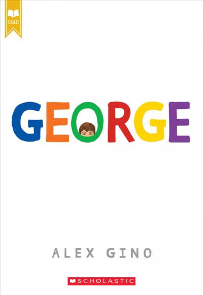 George (Melissa's story) / Alex Gino.