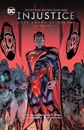 Injustice : Gods among us. Year five, volume 1 / Brian Buccellato, writer ; Mike S. Miller [and four others], artists.