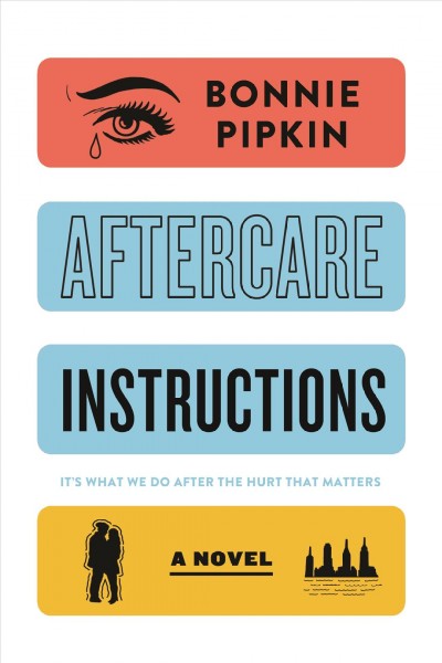 Aftercare instructions / Bonnie Pipkin.