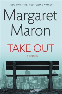 Take out / Margaret Maron.