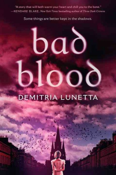 Bad blood / Demitria Lunetta.