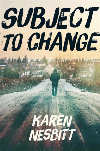 Subject to change / Karen Nesbitt.