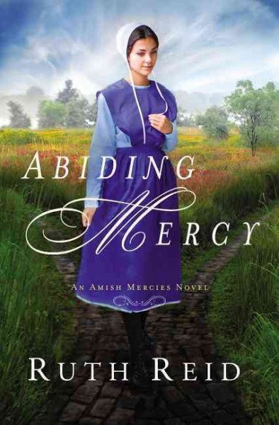 Abiding mercy / Ruth Reid.