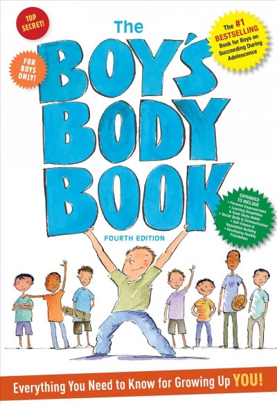 The boy's body book / by Kelli Dunham, R.N. ; illustrated by Steve Bjorkman.