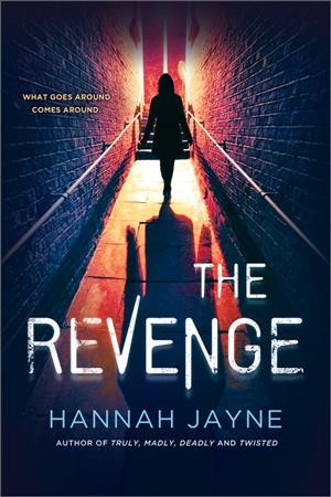 The revenge / Hannah Jayne.