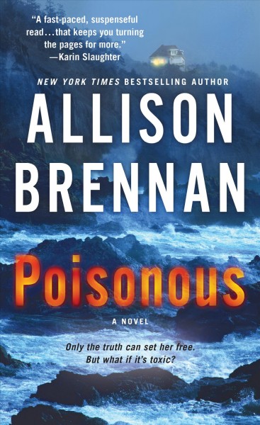 Poisonous : a novel / Allison Brennan.