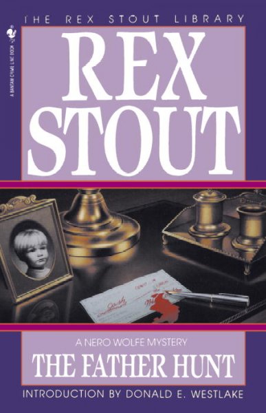 The father hunt / Rex Stout ; introduction by Donald E. Westlake.