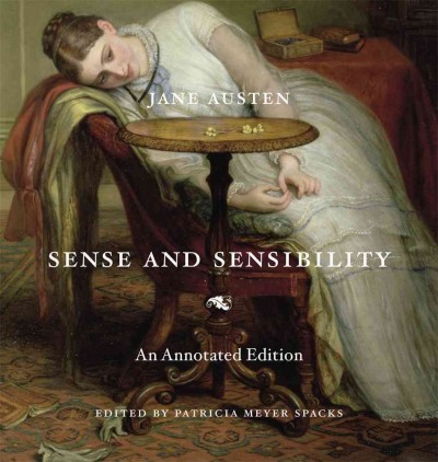 Sense and sensibility : an annotated edition / Book{B}