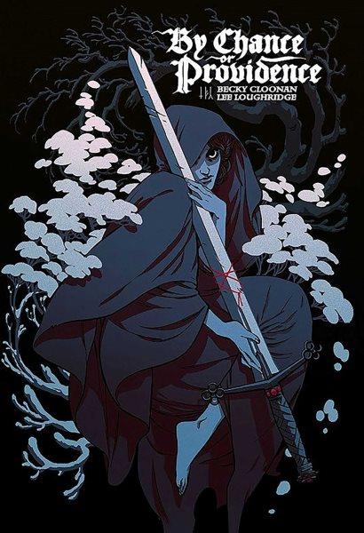 By chance or providence / stories by Becky Cloonan with colors by Lee Loughridge and lettering by Rachel Deering.