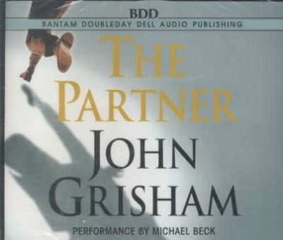 The partner [sound recording] / John Grisham.