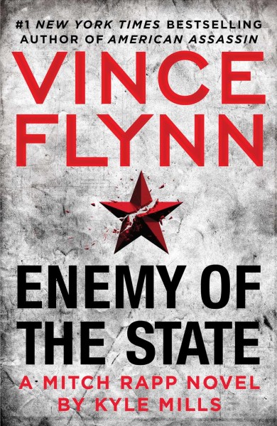 Enemy of the state / Kyle Mills.