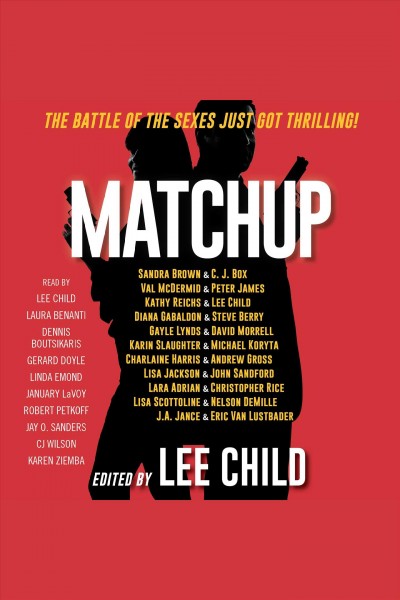 Matchup / edited by Lee Child.