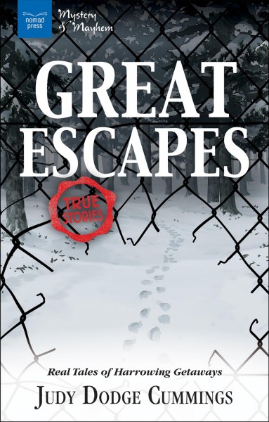 Great Escapes True Stories