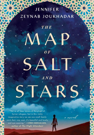The map of salt and stars / Jennifer Zeynab Joukhadar.