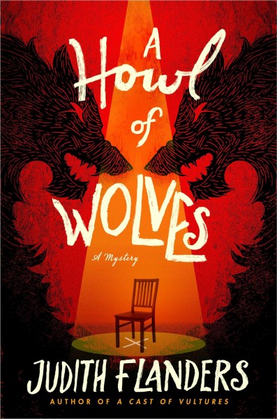 A howl of wolves : a mystery / Judith Flanders.