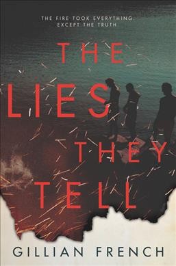 The lies they tell / Gillian French.