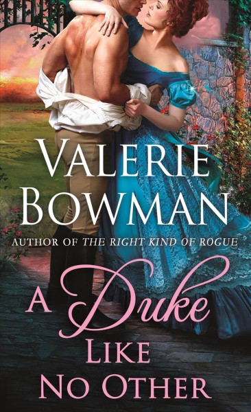 A Duke like no other / Valerie Bowman.