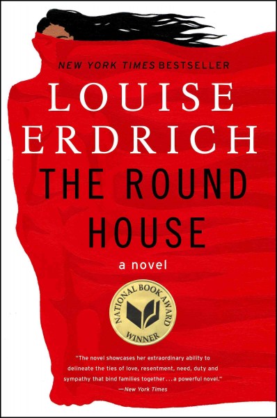 The round house / Louise Erdrich.