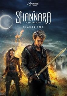 The Shannara chronicles : [videorecording] Season 2 / created and executive produced by Alfred Gough & Miles Millar.