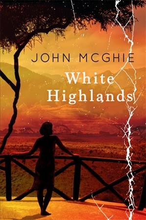 White Highlands / John McGhie.