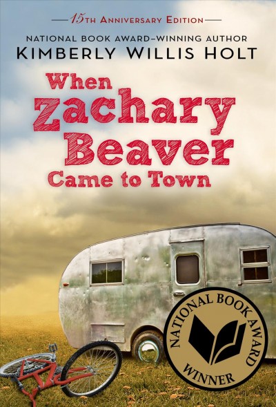 When Zachary Beaver came to town / Kimberly Willis Holt.