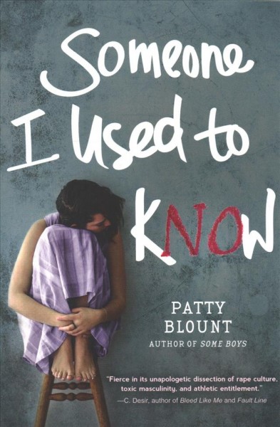 Someone I used to know / Patty Blount.