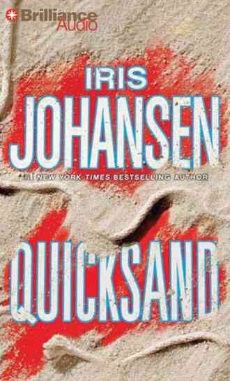 Quicksand : An Eve Duncan Forensics Thriller (Eve Duncan) Iris Johansen