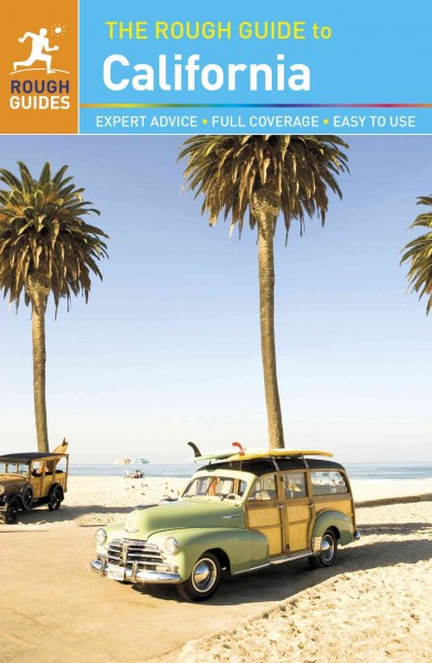 The rough guide to California / updated by Nick Edwards, Charles Hodgkins and Stephen Keeling.