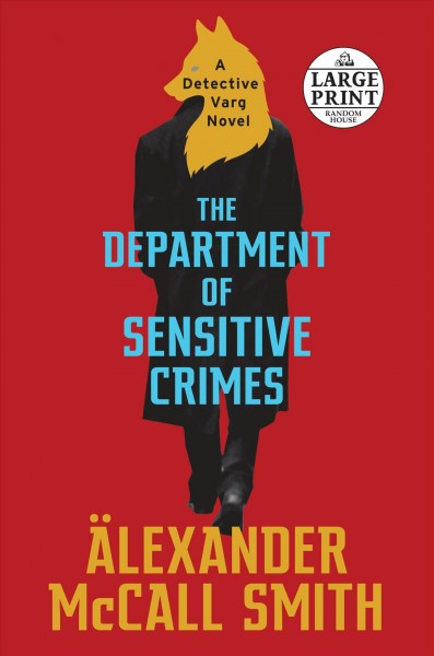 The Department of Sensitive Crimes / Alexander McCall Smith