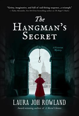 The hangman's secret / Laura Joh Rowland.