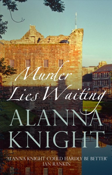 Murder lies waiting / Alanna Knight.