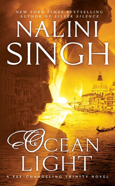 Ocean light : a psy-changeling trinity novel / Nalini Singh.