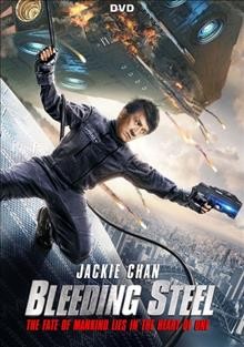 Bleeding steel / executive producer, Jackie Chan; produced by Javier Zhang ; producers, Paul Currie, Aileen Li ; screenplay by Erica Xia-Hou, Cui Siwei ; writer and director, Leo Zhang.