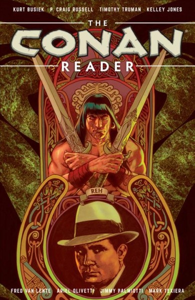 The Conan reader / stories, Kurt Busiek, P. Craig Russell, Fred Van Lente, Joe R. Lansdale [and others] ; art, Ariel Olivetti, P. Craig Russell, Timothy Truman, Kelley Jones [and others] ; colors, Ariel Olivetti, Lovern Kindzierski, Dave Stewart [and others] ; lettering, Richard Starkings and Comicraft's Jimmy Betancourt & Rob Steen, Galen Showman [and others].