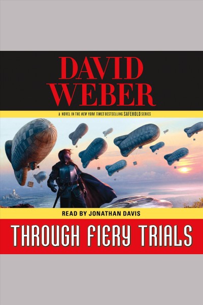 Through fiery trials / David Weber.