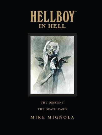 Hellboy in Hell / story and art by Mike Mignola ; colored by Dave Stewart ; lettered by Clem Robins.