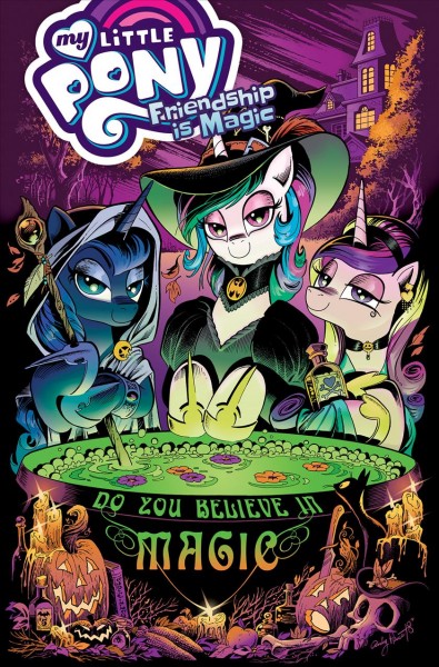 My little pony. 16, Friendship is magic / colors by Heather Breckel ; letters by Neil Uyetake.