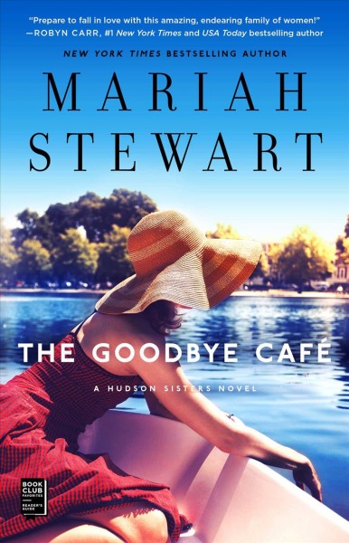 The goodbye café / Mariah Stewart.