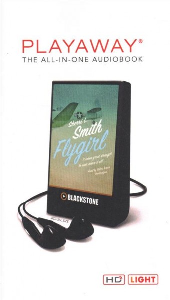 Flygirl [electronic resource] / Sherri L. Smith.