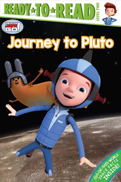 Journey to Pluto / adapted by Jordan D. Brown ; based on the screenplay "From Pluto with love" written by Craig Bartlett.