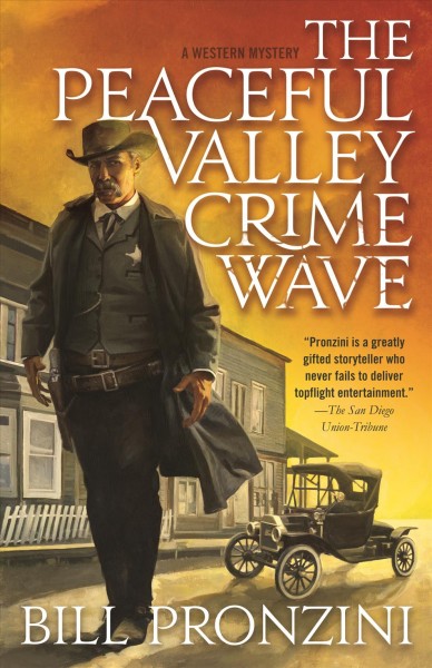 The Peaceful Valley crime wave : a western mystery / Bill Pronzini.