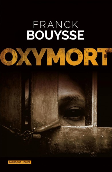 Oxymort / Franck Bouysse.