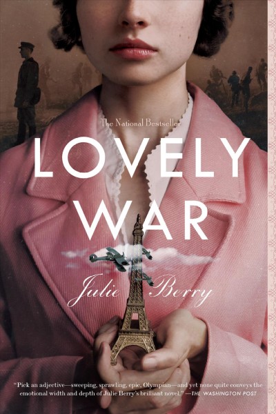 Lovely War / Julie Berry.